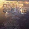 Download track Off The Ground (Extended Version)