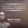 Download track Smooth Persuasion (Criss Korey Remix)