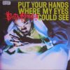 Download track Put Your Hands Where My Eyes Could See (Radio Edit) 