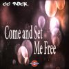 Download track Come And Set Me Free