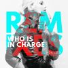 Download track Who Is In Charge (Makree Remix)