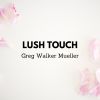 Download track Lush Touch