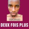 Download track Deux Fois