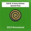 Download track Spanish Party (Follow Me) (Remastered 2023)