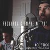 Download track Recuerda Siempre Mi Voz (Versión Acústica) [Pablo Díaz]