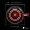 Download track Kill Your Mondays (JP Sgalia Remix)