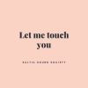 Download track Let Me Touch You