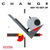 Download track Got To Get Up (Extended Version (Remastered))