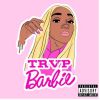 Download track Trvp Barbie