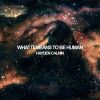 Download track What It Means To Be Human