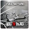 Download track Yves Motaro - Dust In Plast (Original Mix) 