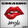 Download track Single (DJ MNS Vs. E-MaxX) (DJ E-MaxX Remix)