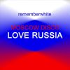 Download track Moscow Disco - Love Russia