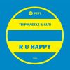 Download track R U Happy (D'Julz Remix)