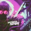 Download track Distorted Futures