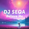 Download track Believe Me (Full Mix)