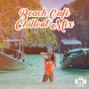 Download track Beach Café Chillout Mix