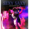 Download track Sexy Saxy (James E Lofton Club Mix)