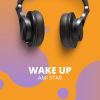 Download track Wake Up