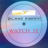 Download track Watch It (Alt Slaag)