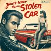 Download track You're Hotter Than A Stolen Car