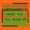 Download track I Made You / You Made Me