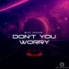 Download track Don't You Worry (Radio Edit)