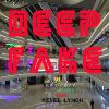 Download track Deep Fake (Extended)