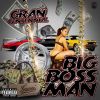 Download track Big Boss Man (Street Version)