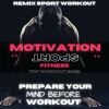 Download track Prepare Your Mind Before Workout (132 Bpm)