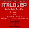 Download track I Hate The Harlem Shake (Extended Clear Version)