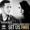 Download track Set Us Free (Original Mix)