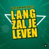 Download track Lang Zal Je Leven (Meezingversie)