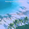 Download track Phenomenal Ambiance For Beach Trips