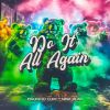 Download track Do It All Again (Radio Edit)