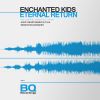 Download track Eternal Return (Sebastian Bargero Remix)