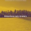 Download track Bossa Quintet Soundtrack For Extended Vacations