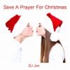 Download track Save A Prayer For Christmas (Rap Edit)