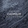 Download track Cadmium (DP-6 Remix)