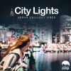 Download track City Lights (Original Mix)