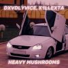 Download track HEAVY MUSHROOMS (Sped Up)