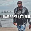 Download track Je N'arrive Pas À T'oublier