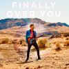 Download track Finally Over You