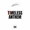 Download track Timeless Anthem