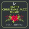 Download track Have Yourself A Merry Little Christmas (Jazz Lounge Performance) (Remaster)