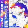 Download track RUN: BACK (Z U Y A Remix)