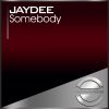 Download track Somebody (Thorin Vs Jaydee Remix)