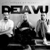 Download track Deja Vu (Radio Edit)