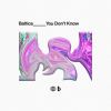 Download track You Don't Know (Extended Mix)