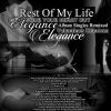 Download track Rest Of My Life (Forever Rose Valentines Slow Groove Remix)